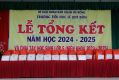 Lễ bế giảng năm học 2024-2025